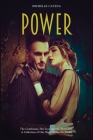 Power: The Gentleman, Her Love and the First Lady. A Collection of One Night Follies for Adults Cover Image