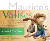 Kansas an the Crow: Moral Tails in an Immoral World (Maurice's Valises) By J. S. Friedman, Chris Beatrice (Illustrator) Cover Image