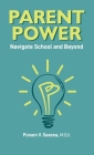 Parent Power: Navigate School and Beyond Cover Image