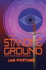 The Standing Ground By Jan Fortune Cover Image