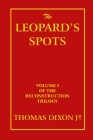The Leopard's Spots By Thomas Dixon Cover Image