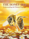 The Honey Bee: Understanding the Ultimate Engineer Cover Image