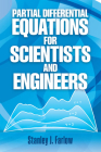 Partial Differential Equations for Scientists and Engineers (Dover Books on Mathematics) By Stanley J. Farlow Cover Image