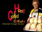 Home Cooked Culture: Wisconsin through Recipes Cover Image