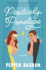 Positively, Penelope By Pepper Basham Cover Image