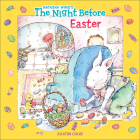 The Night Before Easter (All Aboard Books (Pb)) By Natasha Wing, Kathy Couri (Illustrator) Cover Image