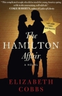 The Hamilton Affair: A Novel By Elizabeth Cobbs Cover Image