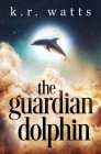 The Guardian Dolphin Cover Image