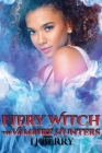 Fiery Witch: The Vampire Hunters By Tj Berry Cover Image