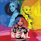 Keeping It Real By Paula Chase, Eboni Flowers (Read by) Cover Image