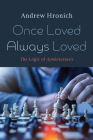Once Loved Always Loved By Andrew Hronich Cover Image