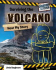 Surviving the Volcano: Hear My Story By Linda Barghoorn Cover Image