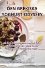 Den Grekiska Yoghurt-Odyssey Cover Image