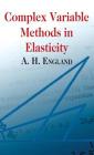Complex Variable Methods in Elasticity (Dover Books on Mathematics) Cover Image