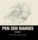 Pen Zen Diaries: Volume One Cover Image