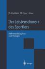 Der Leistenschmerz Des Sportlers: Differentialdiagnose Und Therapie By W. Overbeck (Editor), W. Franz (Editor) Cover Image