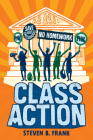 Class Action By Steven B. Frank Cover Image