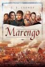Marengo: The Victory That Placed the Crown of France on Napoleon's Head Cover Image