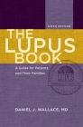 The Lupus Book: A Guide for Patients and Their Families By Daniel J. Wallace Cover Image