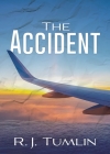 The Accident By R. J. Tumlin Cover Image