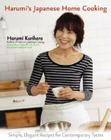 Harumi's Japanese Home Cooking: Simple, Elegant Recipes for Contemporary Tastes Cover Image