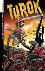 Turok: Dinosaur Hunter, Volume 1: Conquest By Greg Pak, Mirko Colak (Artist) Cover Image