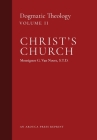 Christ's Church: Dogmatic Theology (Volume 2) By Msgr G. Van Noort, John J. Castelot (Translator), William R. Murphy (Translator) Cover Image