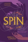 Spin By Rebecca Caprara Cover Image
