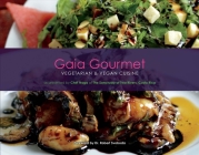 Gaia Gourmet: Vegetarian & Vegan Cuisine By Naga Nath, Robert Svoboda (Foreword by) Cover Image