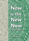 Now is the New Now: iPoem's Blog By Cat Catalyst Cover Image