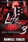 Life of a Savage 3: Back for Revenge Cover Image