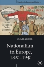 Nationalism in Europe, 1890-1940 (Studies in European History #25) By Oliver Zimmer Cover Image