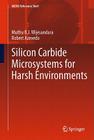 Silicon Carbide Microsystems for Harsh Environments (Mems Reference Shelf #22) Cover Image