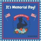 It's Memorial Day! By Angela Masone Cover Image