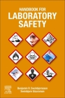 Handbook for Laboratory Safety By Benjamin R. Sveinbjornsson, Sveinbjorn Gizurarson Cover Image