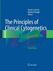 The Principles of Clinical Cytogenetics By Steven L. Gersen (Editor), Martha B. Keagle (Editor) Cover Image