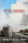 Little Miseries: This Is Not a Story About My Childhood. A Novel. Cover Image