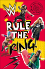 WWE Rule the Ring! (Discover What It Takes) By Julia March Cover Image