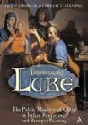 Illuminating Luke, Volume 2: The Public Ministry of Christ in Italian Renaissance and Baroque Painting By Heidi J. Hornik, Mikeal C. Parsons Cover Image