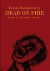 Head on Fire: Rants / Notes / Poems 2001-2011 Cover Image