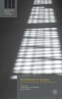 Punishment in Europe: A Critical Anatomy of Penal Systems (Palgrave Studies in Prisons and Penology) By Vincenzo Ruggiero, Mick Ryan Cover Image