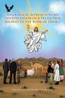 Theological Approach to an Interpretation of a Prediction Related to the Book of Daniel: A Case Study Of A True Vision Revealed In The Clouds Cover Image