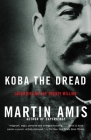 Koba the Dread: Laughter and the Twenty Million (Vintage International) By Martin Amis Cover Image