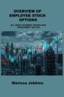 Overview of Employee Stock Options: All about Divident Stocks and Investment Tactics By Marissa Jobbins Cover Image