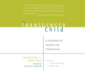 The Transgender Child: A Handbook for Families and Professionals By Stephanie Brill, Rachel Pepper, Coleen Marlo (Narrated by) Cover Image