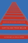 Capitalism from Below: Markets and Institutional Change in China Cover Image