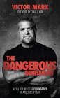 The Dangerous Gentleman: A Call For Men to be Courageous in a Culture of Fear Cover Image