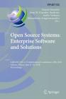 Open Source Systems: Enterprise Software and Solutions: 14th Ifip Wg 2.13 International Conference, OSS 2018, Athens, Greece, June 8-10, 2018, Proceed (IFIP Advances in Information and Communication Technology #525) By Ioannis Stamelos (Editor), Jesus M. Gonzalez-Barahoña (Editor), Iraklis Varlamis (Editor) Cover Image