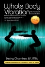 Whole Body Vibration: The Future of Good Health By Becky Chambers Cover Image