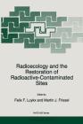 Radioecology and the Restoration of Radioactive-Contaminated Sites (NATO Science Partnership Subseries: 2 #13) Cover Image